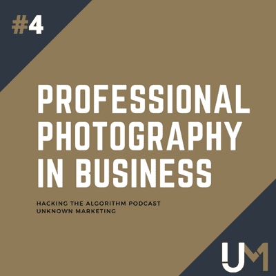 episode 5: E5: Professional Photography In Business. artwork