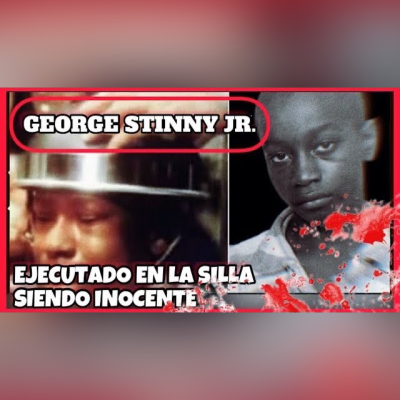 episode El caso de GEORGE STINNE JR - EJECUTADO A LOS 14 AÑOS - Historias criminales | Inspector Sillah.04 artwork