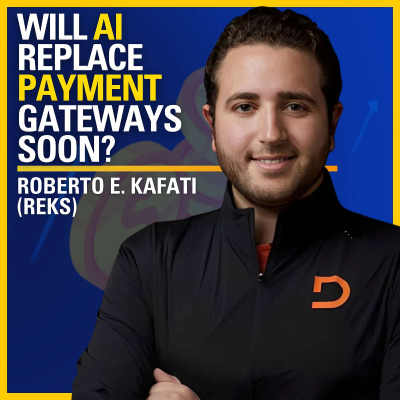 episode Will AI Replace Payment Gateways Soon? - Roberto E. Kafati | ATC #580 artwork