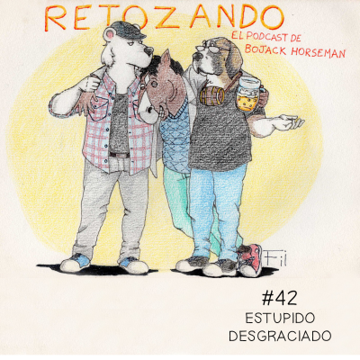 episode Retozando #042 - El podcast de BoJack Horseman artwork