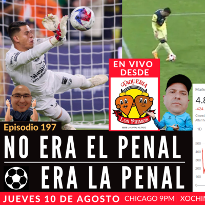 episode #197 No Era El Penal, Era La Penal artwork
