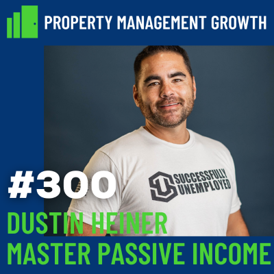 episode DGS 300: Building Wealth with Rental Properties with Dustin Heiner artwork