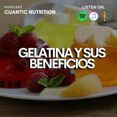episode ❤ Beneficios de la gelatina artwork