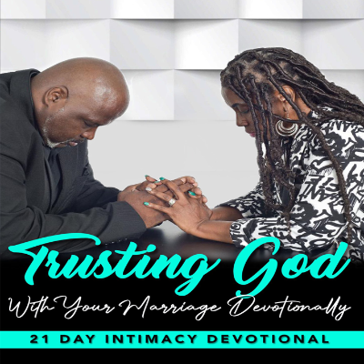 episode Trusting God ”The 21 Days Intimacy Devotional artwork