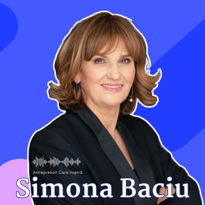 episode Sănătate Emoțională și Leadership Empatic: Cum Construim O Cultură Organizațională Fericită - cu Simona Baciu artwork