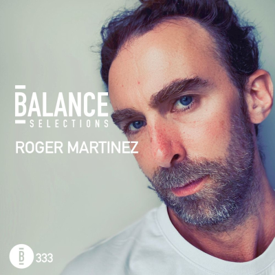 episode Balance Selections 333: Roger Martinez artwork