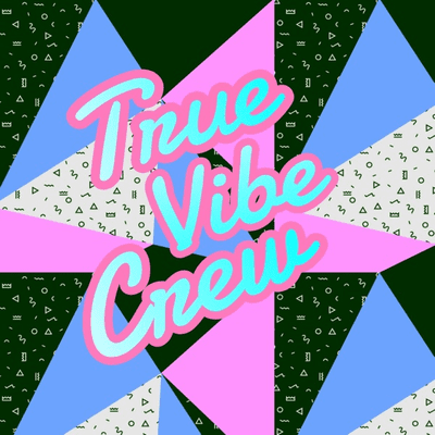 The True Vibe Crew Podcast