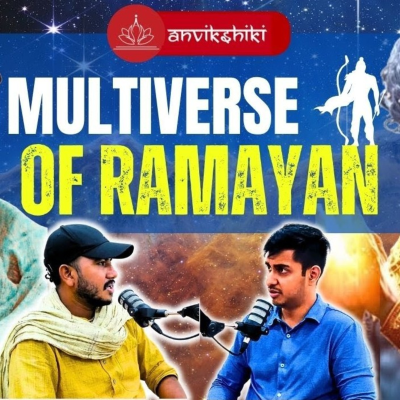 episode Multiverse of Ramayana & Vedic Time Travel - Podcast with @Anvikshiki artwork