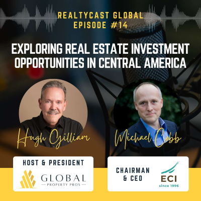 episode RealtyCast Global #14: Exploring Real Estate Investment Opportunities in Central America with Michael Cobb artwork