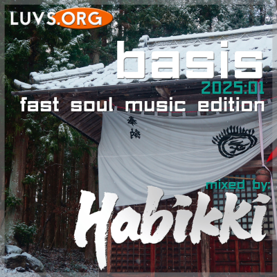 episode Luvs.org Sessions: [2025:01] Basis (Fast Soul Music Edition) artwork