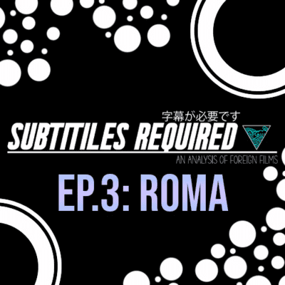 episode Subtitles Required I Ep.3 I ROMA artwork
