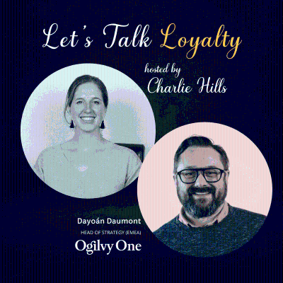 episode The Four Dimensions of Loyalty: Insights from Ogilvy One’s Dayoán Daumont artwork