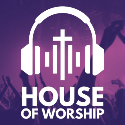 episode House of Worship - Episode 88 artwork