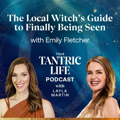 episode The Local Witch’s Guide to Finally Being Seen with Emily Fletcher | Ep 63 artwork