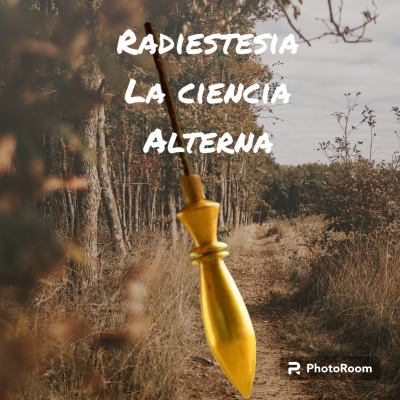 episode LA RADIESTESIA EN LA BUSQUEDA DE TESOROS artwork