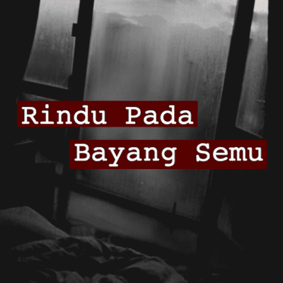 episode Rindu Pada Bayang Semu artwork