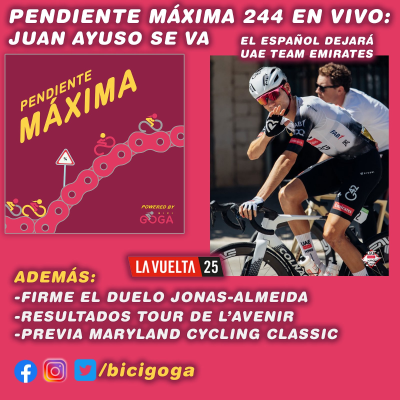 episode PENDIENTE MÁXIMA 244: Ayuso se va del UAE artwork