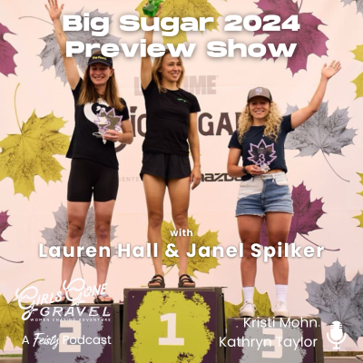 episode Big Sugar 2024 Preview Show with Lauren Hall and Janel Spilker (Episode 194) artwork