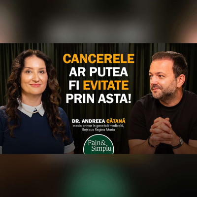 episode DOCTOR GENETICIAN: CUM PUTEM EVITA CANCERUL? ADEVĂRUL DESPRE ADN-UL TĂU. | Fain & Simplu 261 artwork