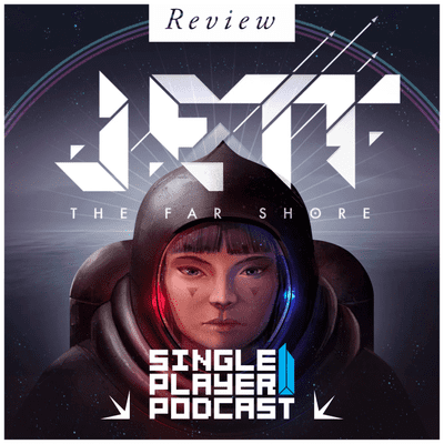 episode Single Player 002: Jett: The Far Shore artwork