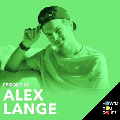episode 28: Alex Lange - Business, Team 10 & Dating Advice artwork