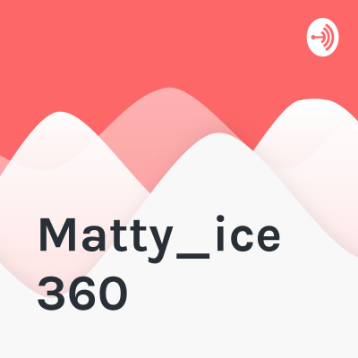 Matty_ice 360