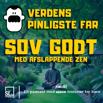 episode Sov godt med Verdens Pinligste Far med afslappende zen musik artwork