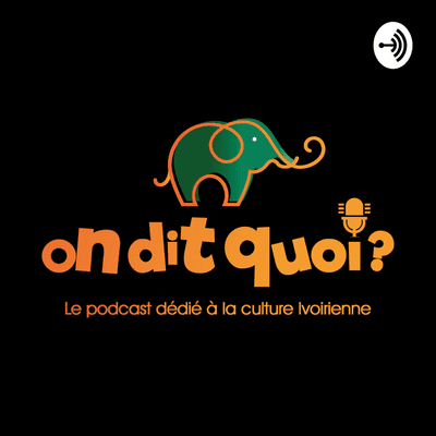 ON DIT QUOI ?