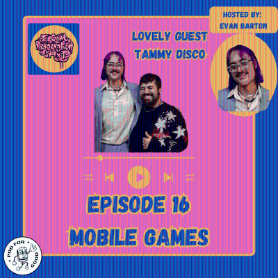episode Mobile Games Mobile Problems & Memories w/Tammy Disco artwork