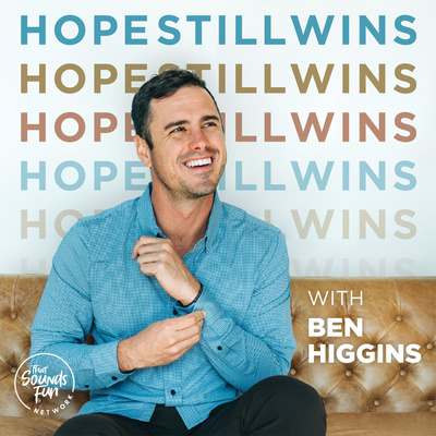 episode 50. Ben Higgins & Jenny Barber: Does Hope Still Win? artwork
