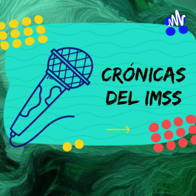 Crónicas Del Imss