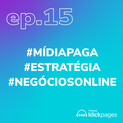 episode Mídia Paga: Guia para Iniciantes artwork