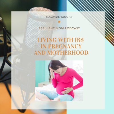 episode Living with IBS in Pregnancy and Motherhood artwork