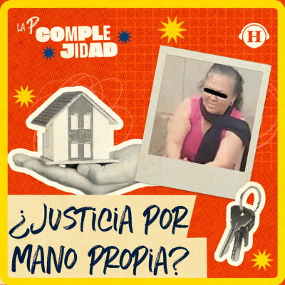 episode ¿Se vale hacer justicia por propia mano? | Caso Carlota “N” artwork