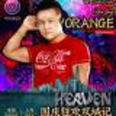 episode 30 - DJ Orange (ShangHai) Remix @ HEAVEN NATIONAL HOLIDAY FIESTA artwork