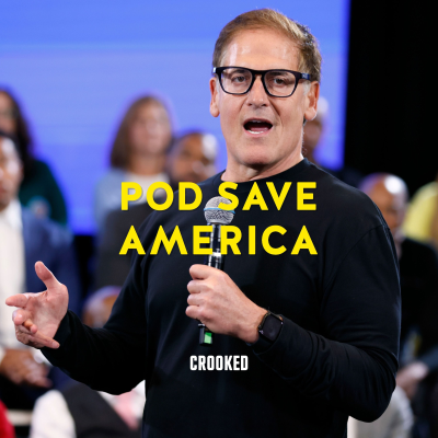episode Mark Cuban Wants Democrats to Stop Whining and Do Something artwork