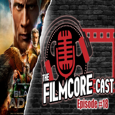 episode The Filmcore Cast Episode 18: Black Adam artwork