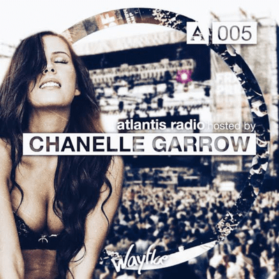 episode Atlantis Radio #005 - Hosted by Chanelle Garrow artwork