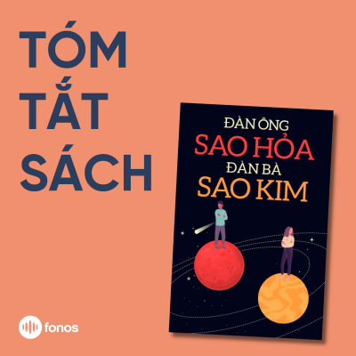 episode Đàn Ông Sao Hoả, Đàn Bà Sao Kim [Tóm Tắt Sách] artwork