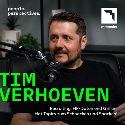episode Recruiting, HR-Daten und Grillen: Hot Topics zum Schnacken und Snacken mit Tim Verhoeven artwork