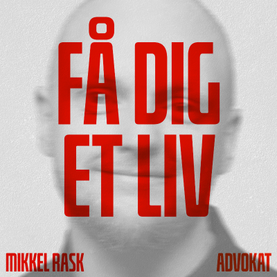 episode #53 Mikkel Rask som advokat artwork