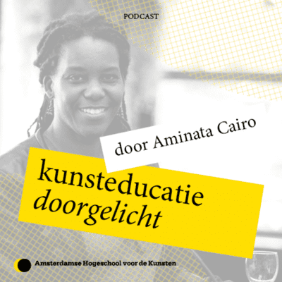 Kunsteducatie Doorgelicht met Aminata Cairo