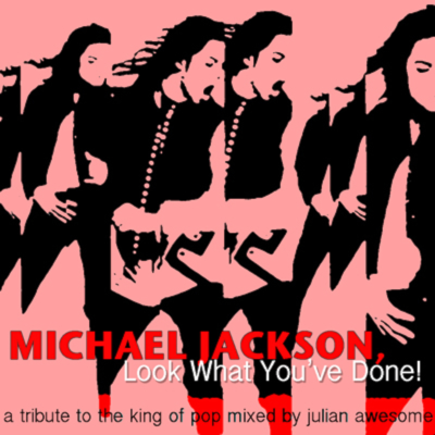 episode MICHAEL JACKSON, LOOK WHAT YOU'VE DONE! artwork