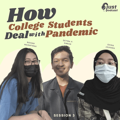 episode How College Students Deal With Pandemic, Session 3 artwork