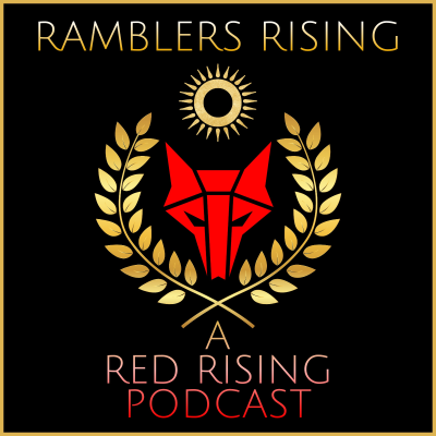 episode Ramblers Rising - Red Rising Chapters 34-36 artwork