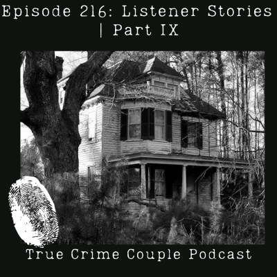 episode Episode 216: Listener Stories | Part IX artwork