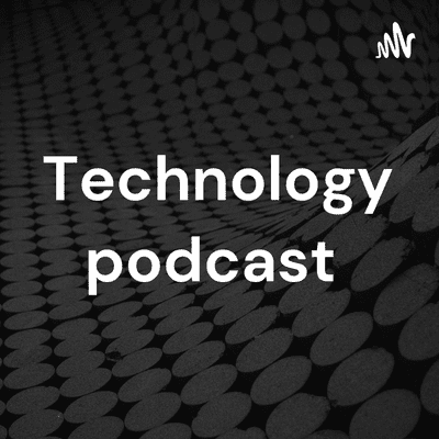 Technology podcast