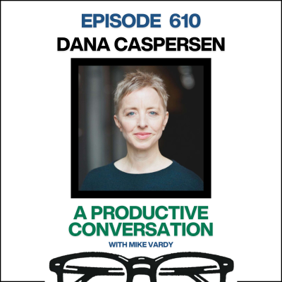 episode Dana Caspersen Talks About Navigating Conflict with Curiosity and Clarity artwork