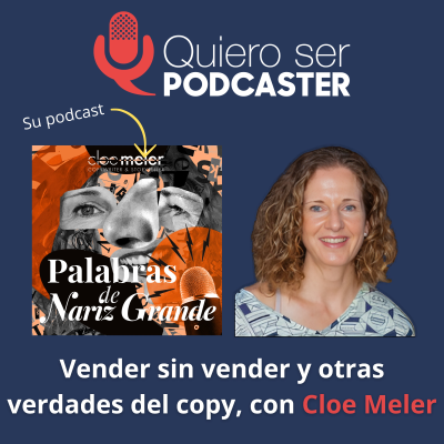 episode Vender sin vender y otras verdades del copy, con Cloe Meler artwork