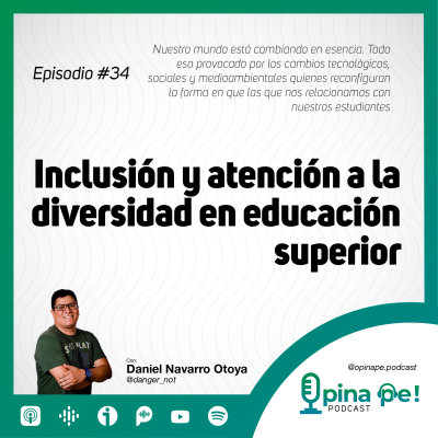 episode Episodio 34 - Inclusión y atención a la diversidad en educación superior artwork